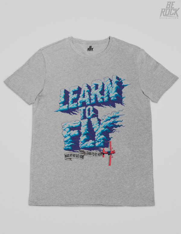 Be Rock Camiseta Learn to Fly