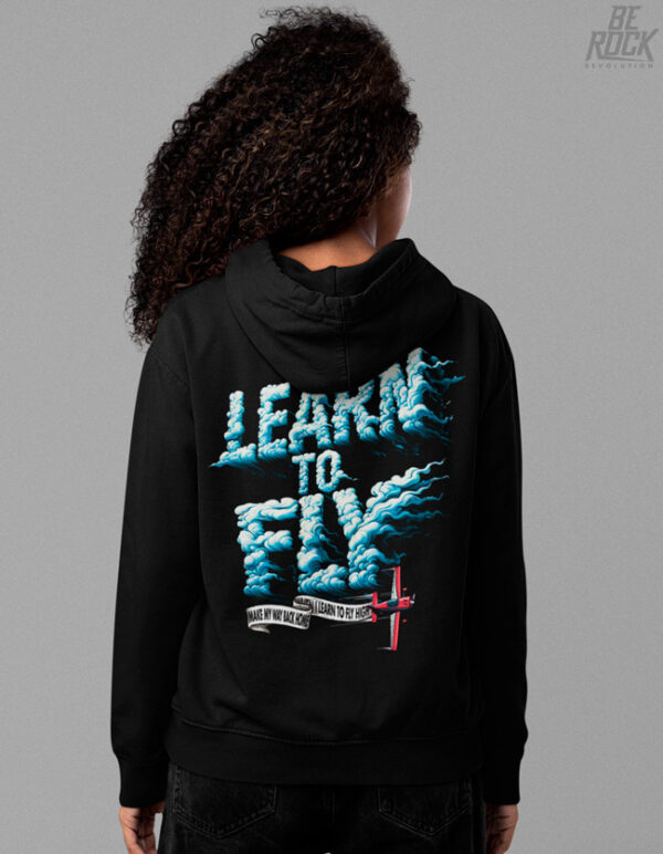 Be Rock Hoodie Learn to Fly